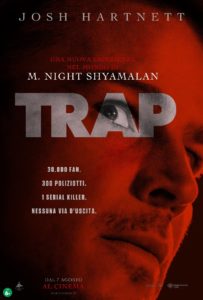 Locandina del film Trap di M. Night Shyamalan con Josh Hartnett