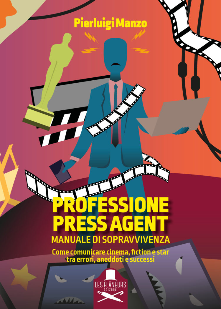 La copertina di “Professione Press Agent” di Pierluigi Manzo, edito da Les Flâneurs Edizioni